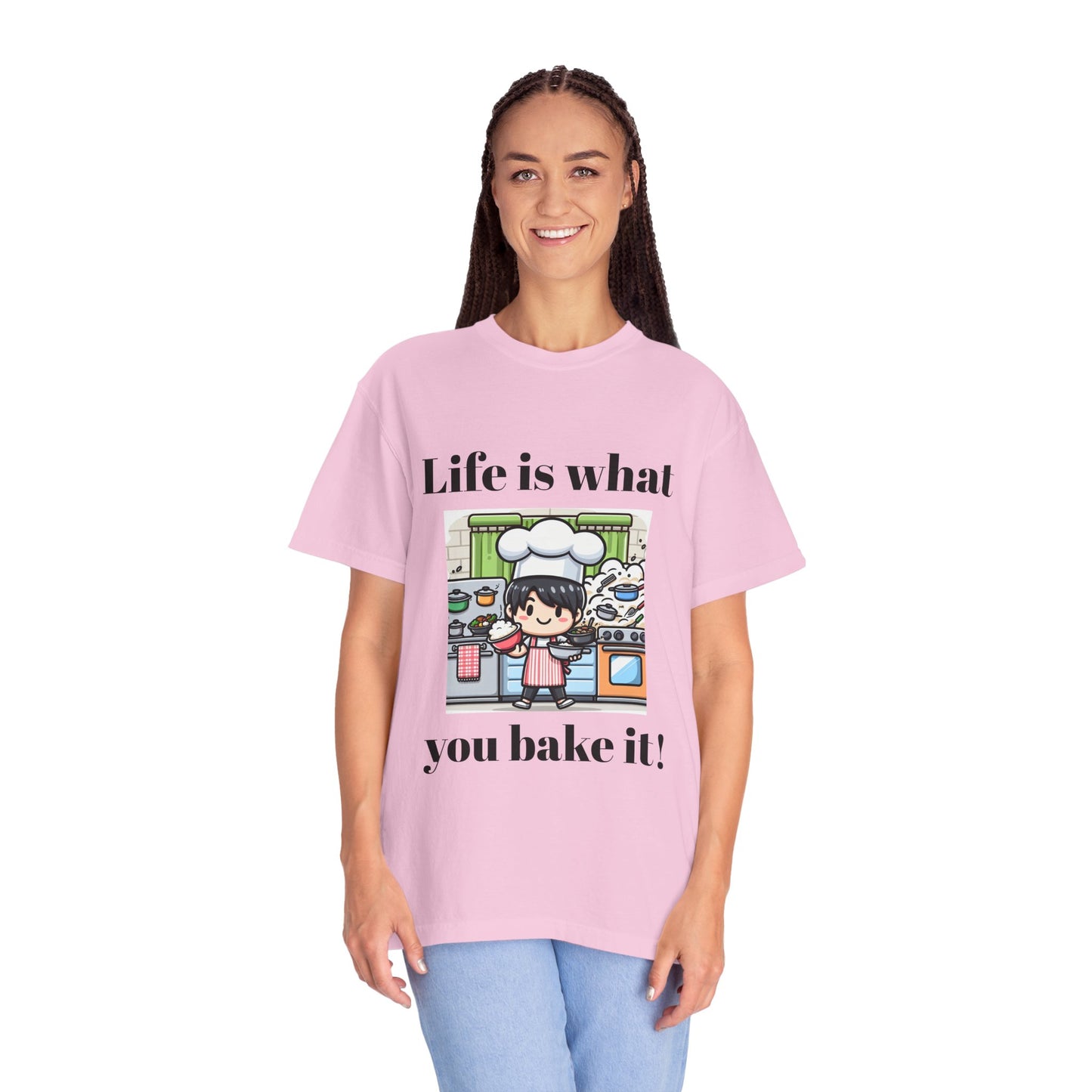 Life Is What You Bake It Unisex Garment-Dyed T-shirt
