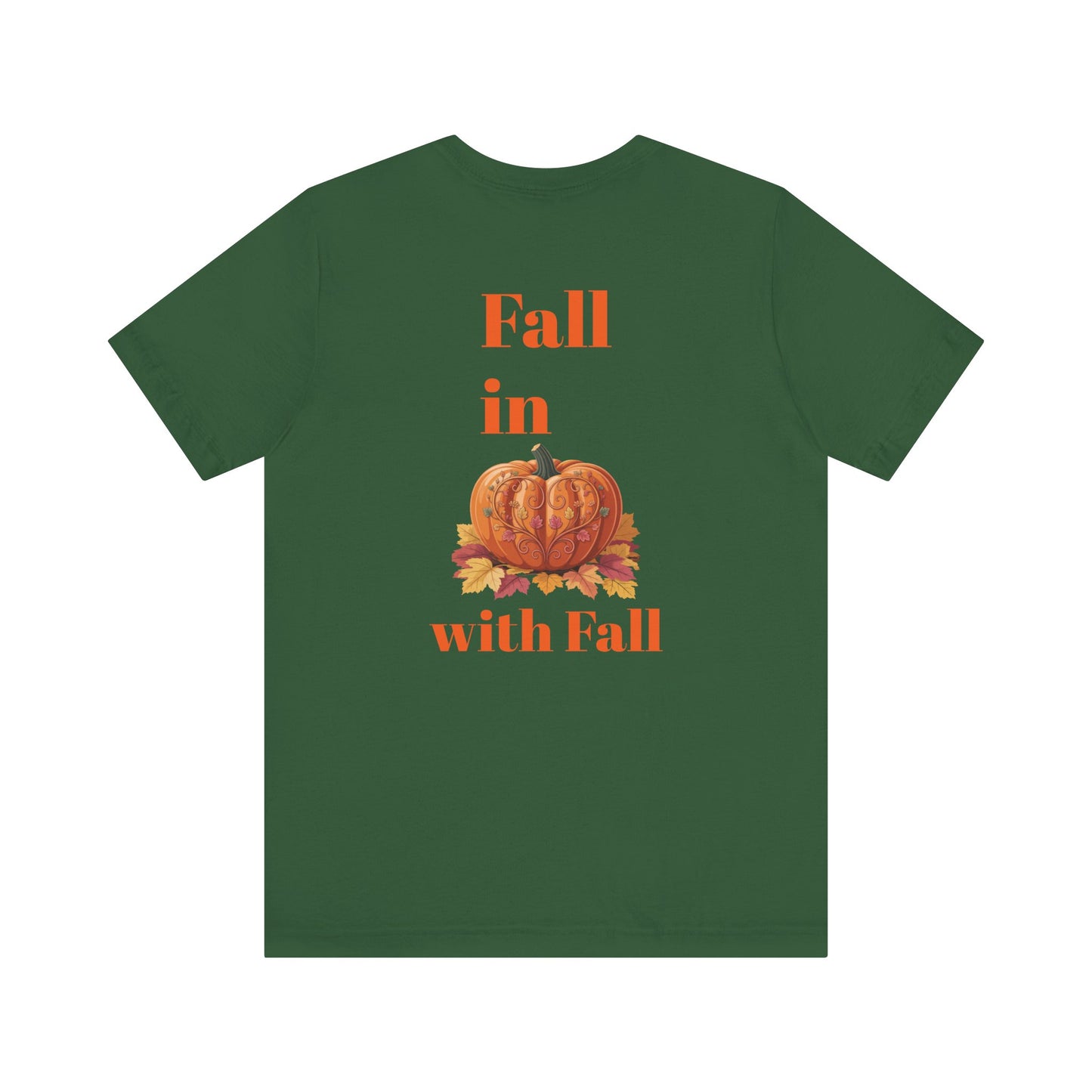 Fall In Love With Fall, Unisex Fall T-Shirt, Halloween Shirt, Cozy Fall Apparel, Seasonal Graphic Tee, Pumpkin Spice Tee