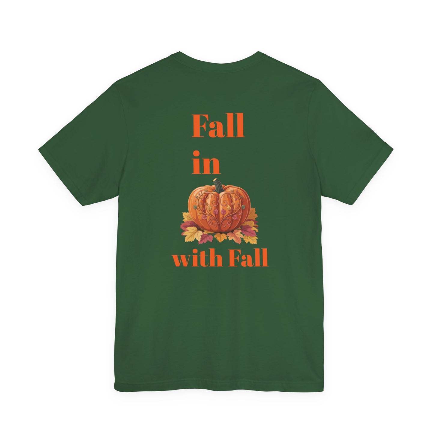 Fall In Love With Fall, Unisex Fall T-Shirt, Halloween Shirt, Cozy Fall Apparel, Seasonal Graphic Tee, Pumpkin Spice Tee