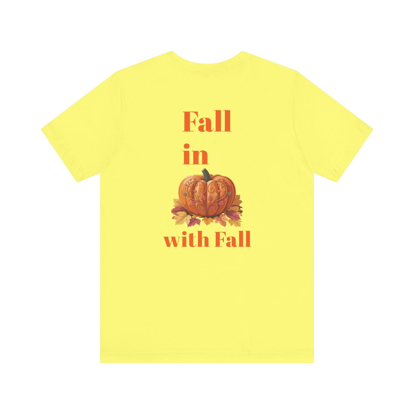 Fall In Love With Fall, Unisex Fall T-Shirt, Halloween Shirt, Cozy Fall Apparel, Seasonal Graphic Tee, Pumpkin Spice Tee