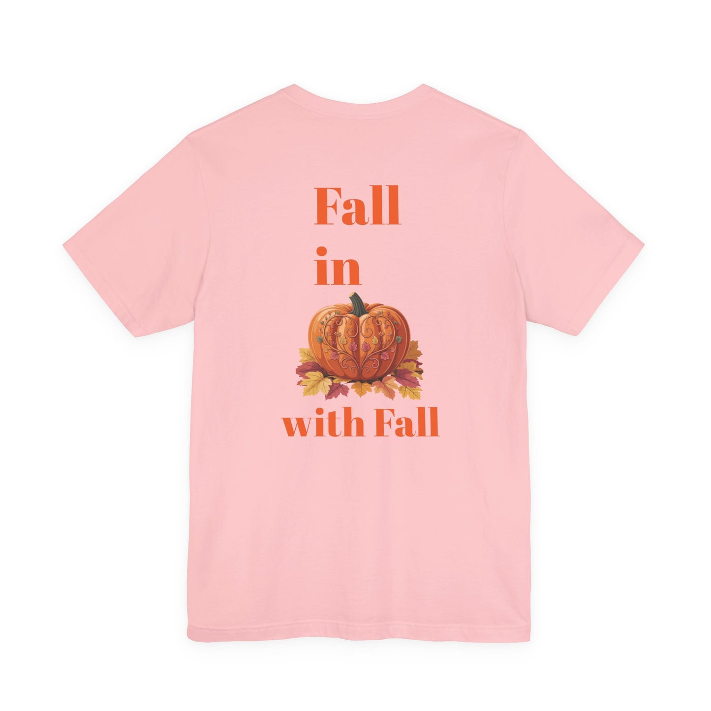 Fall In Love With Fall, Unisex Fall T-Shirt, Halloween Shirt, Cozy Fall Apparel, Seasonal Graphic Tee, Pumpkin Spice Tee