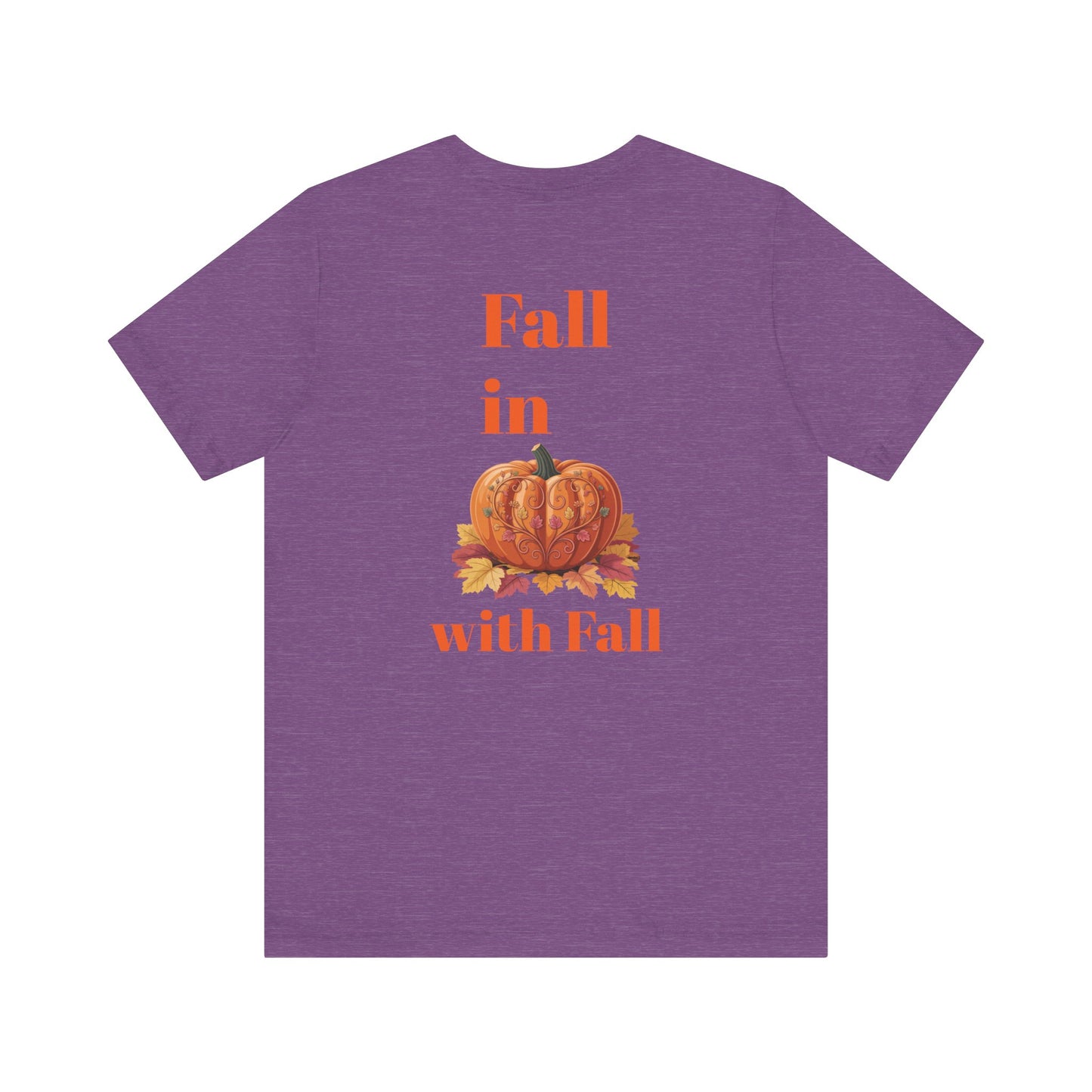 Fall In Love With Fall, Unisex Fall T-Shirt, Halloween Shirt, Cozy Fall Apparel, Seasonal Graphic Tee, Pumpkin Spice Tee