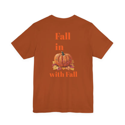 Fall In Love With Fall, Unisex Fall T-Shirt, Halloween Shirt, Cozy Fall Apparel, Seasonal Graphic Tee, Pumpkin Spice Tee