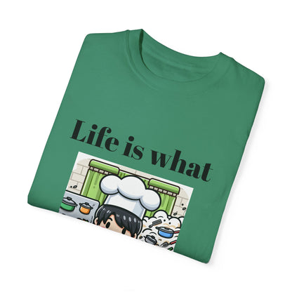 Life Is What You Bake It Unisex Garment-Dyed T-shirt