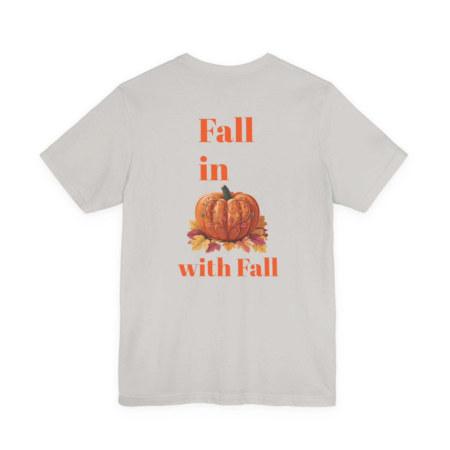 Fall In Love With Fall, Unisex Fall T-Shirt, Halloween Shirt, Cozy Fall Apparel, Seasonal Graphic Tee, Pumpkin Spice Tee