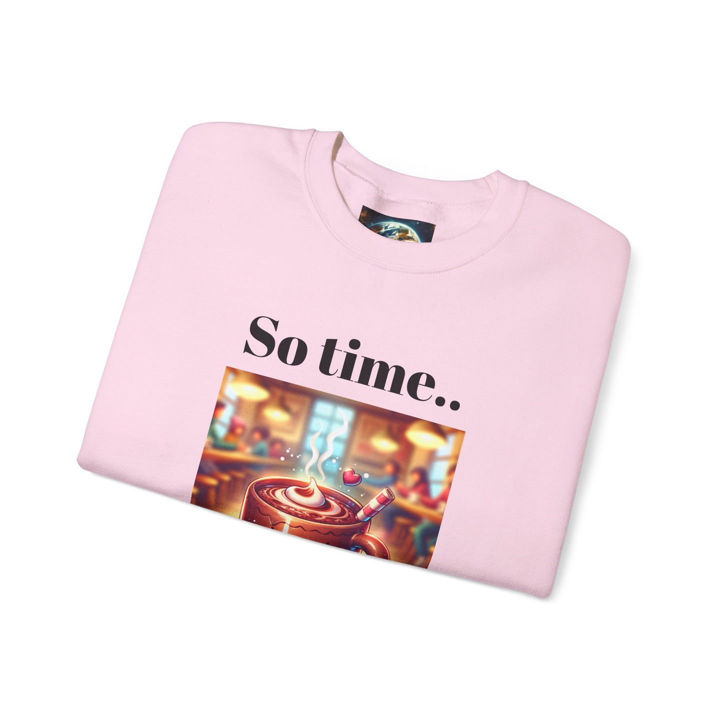 Crewneck Sweatshirt - Adorable Hot Cocoa Mug So Time for Cocoa