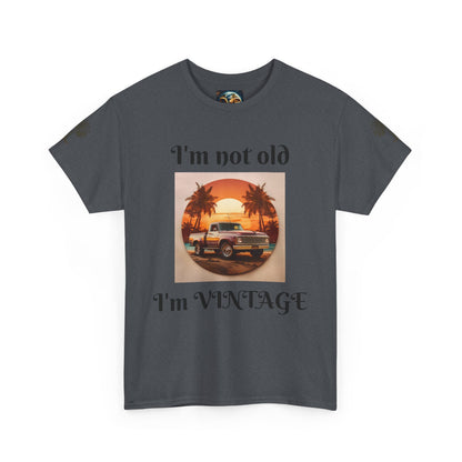 Vintage Vibes Unisex Heavy Cotton Tee - I'm Not Old, I'm VINTAGE