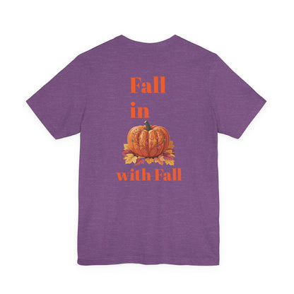 Fall In Love With Fall, Unisex Fall T-Shirt, Halloween Shirt, Cozy Fall Apparel, Seasonal Graphic Tee, Pumpkin Spice Tee