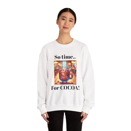 Crewneck Sweatshirt - Adorable Hot Cocoa Mug So Time for Cocoa