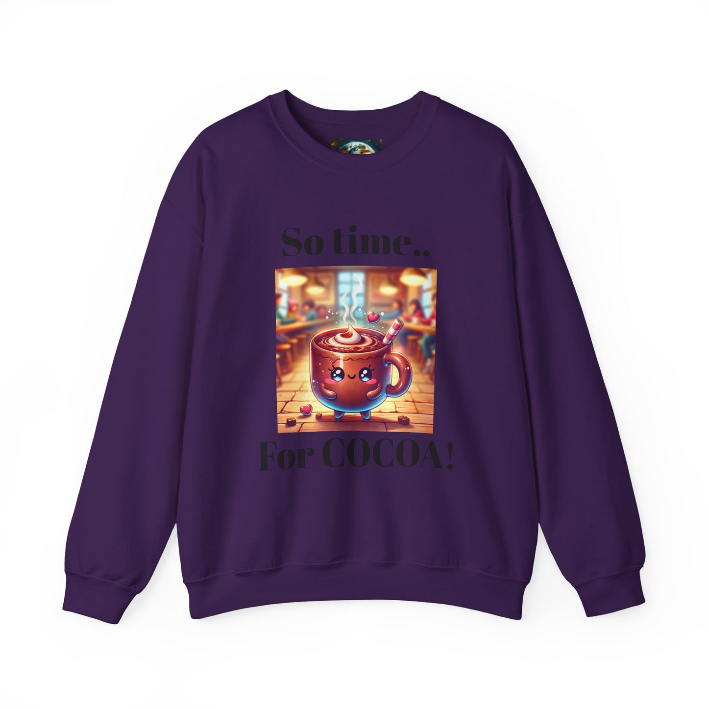 Crewneck Sweatshirt - Adorable Hot Cocoa Mug So Time for Cocoa