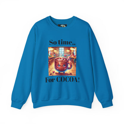 Crewneck Sweatshirt - Adorable Hot Cocoa Mug So Time for Cocoa