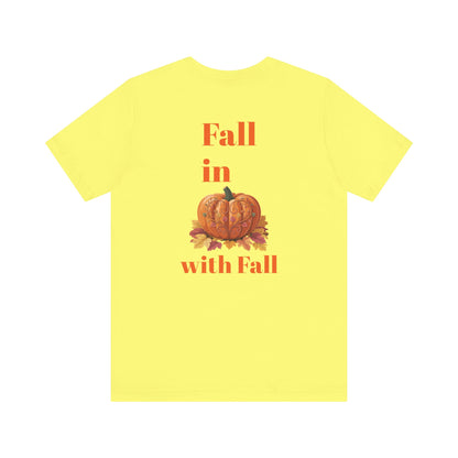 Fall In Love With Fall, Unisex Fall T-Shirt, Halloween Shirt, Cozy Fall Apparel, Seasonal Graphic Tee, Pumpkin Spice Tee
