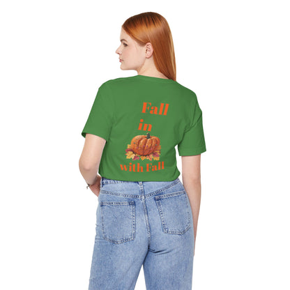Fall In Love With Fall, Unisex Fall T-Shirt, Halloween Shirt, Cozy Fall Apparel, Seasonal Graphic Tee, Pumpkin Spice Tee