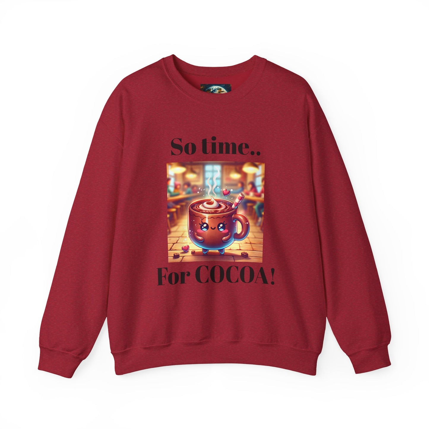 Crewneck Sweatshirt - Adorable Hot Cocoa Mug So Time for Cocoa