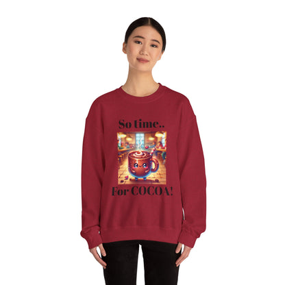 Crewneck Sweatshirt - Adorable Hot Cocoa Mug So Time for Cocoa