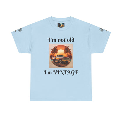 Vintage Vibes Unisex Heavy Cotton Tee - I'm Not Old, I'm VINTAGE
