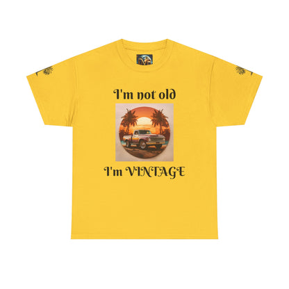 Vintage Vibes Unisex Heavy Cotton Tee - I'm Not Old, I'm VINTAGE