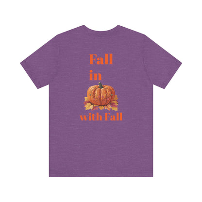 Fall In Love With Fall, Unisex Fall T-Shirt, Halloween Shirt, Cozy Fall Apparel, Seasonal Graphic Tee, Pumpkin Spice Tee